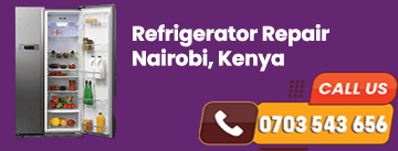 Refrigerator Repair in Nairobi, Kenya